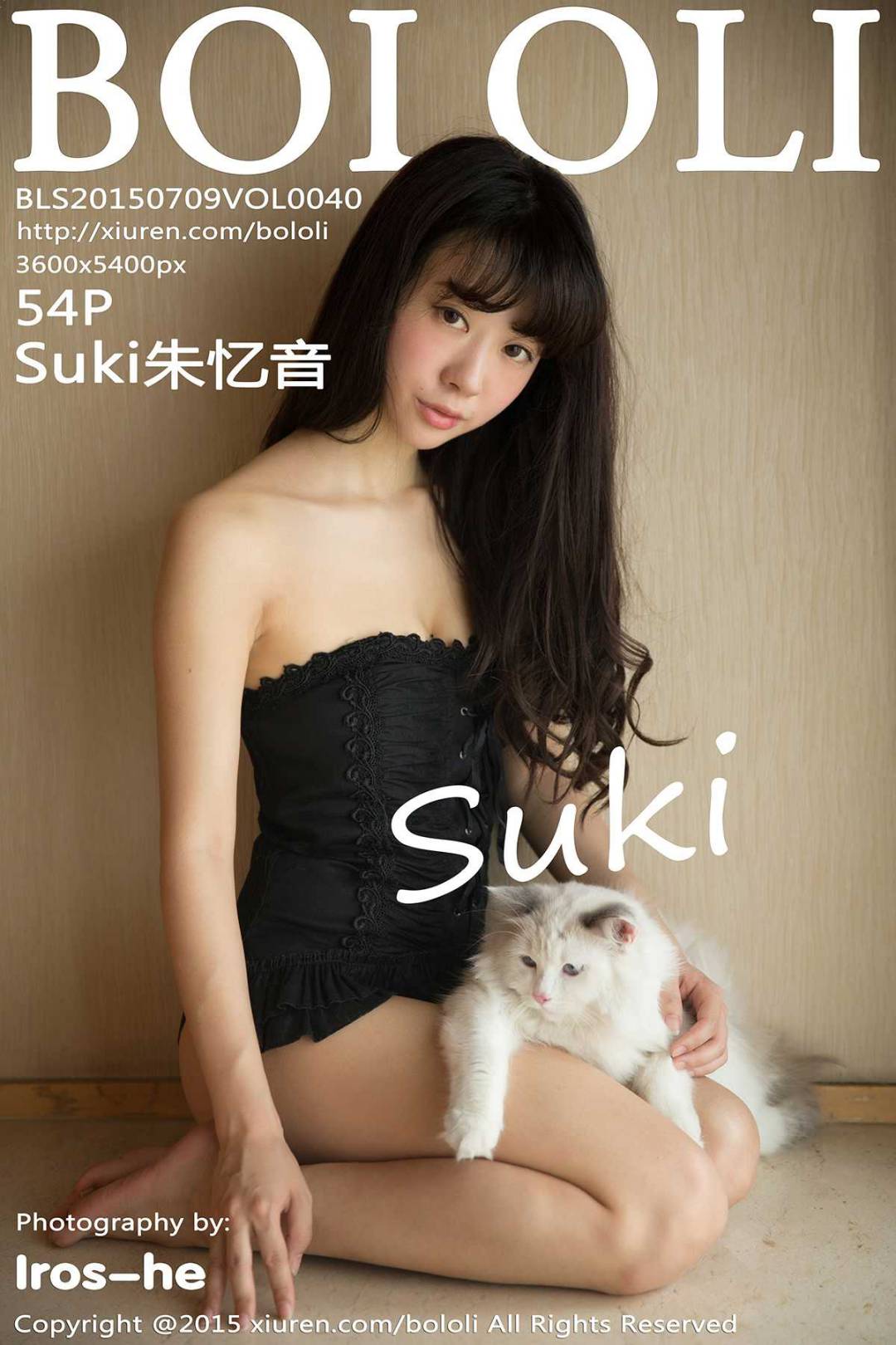 [BoLoli波萝社] 2015.07.09 VOL.040 Suki朱忆音 [54P-41.4M]