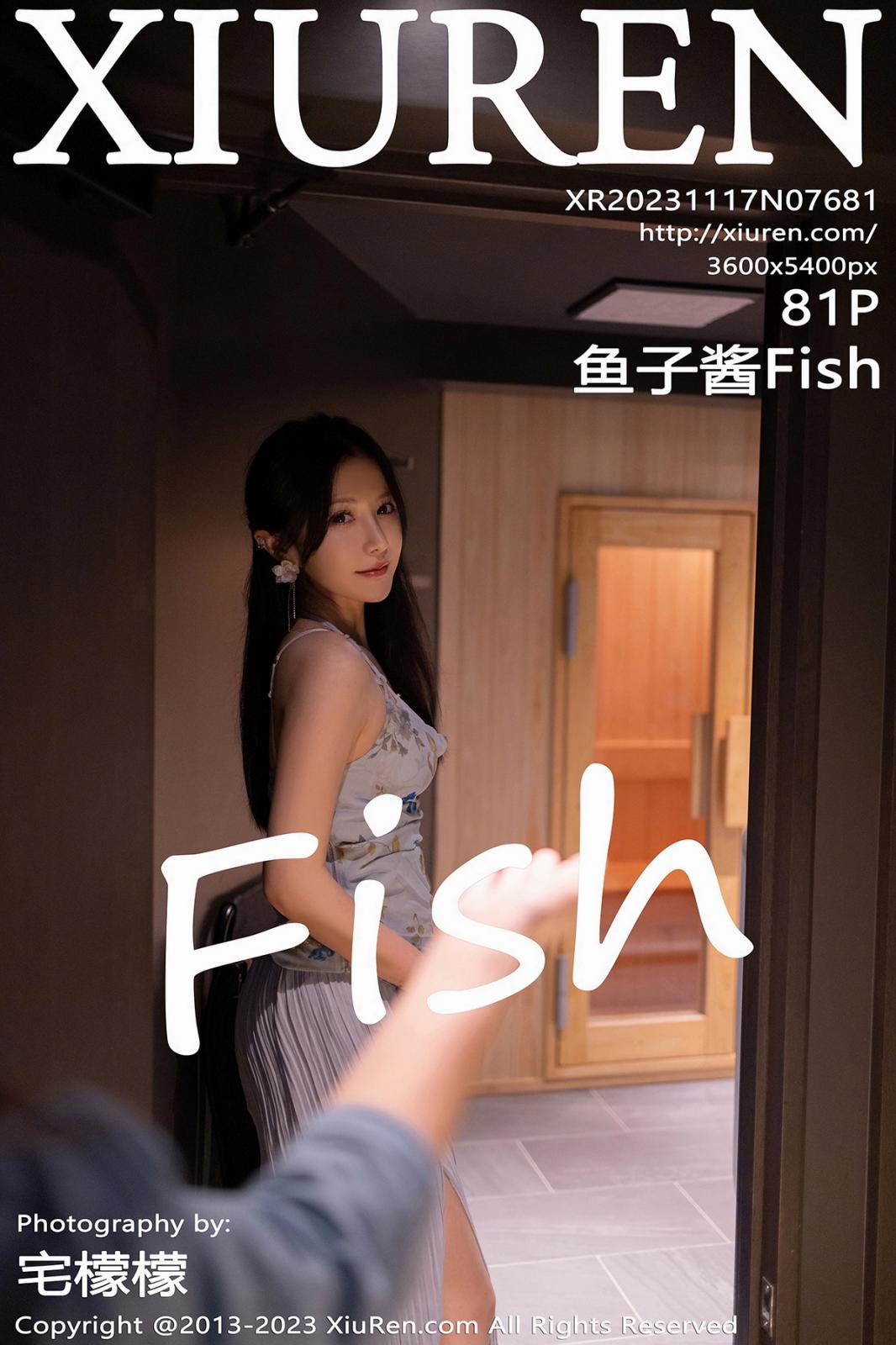 [XIUREN秀人网] 2023.11.17 NO.7681 鱼子酱Fish [81P-630MB]